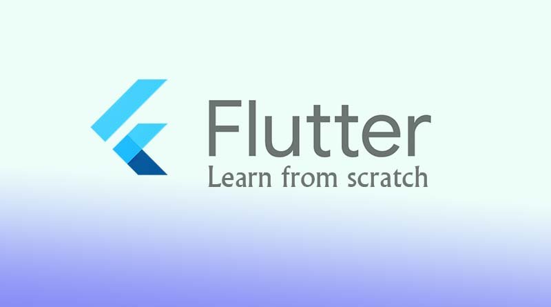 learn flutter from scratch