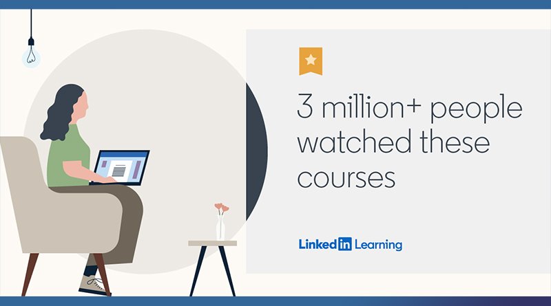 Top 20 Linkedin Learning Courses Of The Year 2020