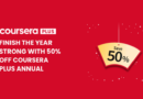 Coursera Plus Annual at 50% OFF - End of the year sale