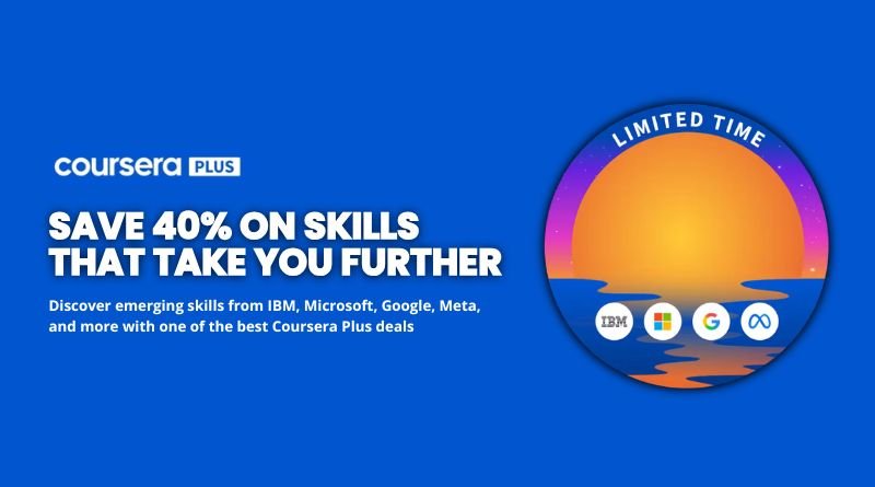 Save 40% on Coursera Plus Annual Subscription